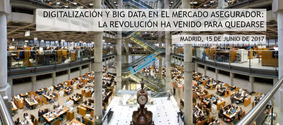 Jornada Digitalización y Big Data en el sector asegurador